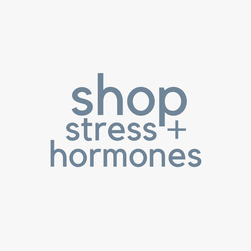 STRESS + HORMONES